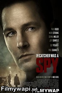 The Catcher Was A Spy (2018) Hindi Dubbed poster