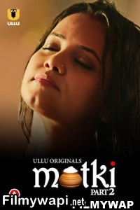 Matki (2022) Part 2 Ullu Original poster