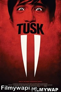 Tusk (2014) Hindi Dubbed poster