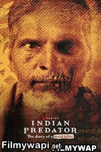 Indian Predator The Diary Of A Serial Killer (2022) Hindi Web Series poster