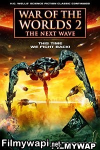 War Of The Worlds 2 The Next Wave (2008) Hindi Dubbed poster