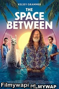 The Space Between (2021) Hindi Dubbed