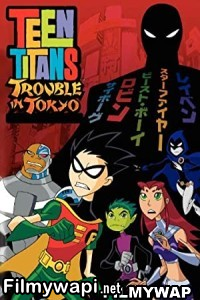 Teen Titans Trouble In Tokyo (2006) Hindi Dubbed poster