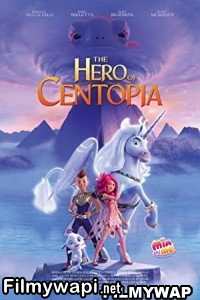 Mia And Me The Hero Of Centopia (2022) Hindi Dubbed poster