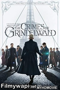 Fantastic Beasts The Crimes Of Grindelwald (2018) Hindi Dubbed poster