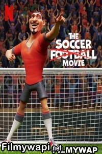 The Soccer Football Movie (2022) Hindi Dubbed poster