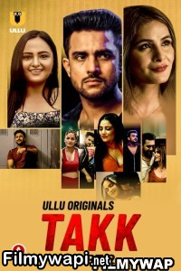 Takk (2022) Part 2 Ullu Original poster