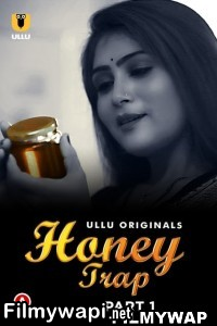 Honey Trap (2022) Ullu Original poster