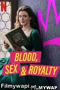 Blood Sex And Royalty (2022) Hindi Web Series poster