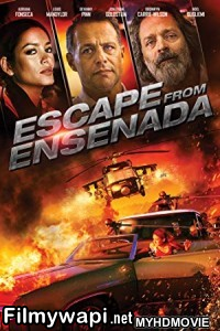 Escape From Ensenada (2017) Hindi Dubbed poster