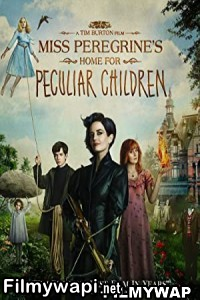 Miss Peregrines Home For Peculiar Children (2016) Hindi Dubbed poster