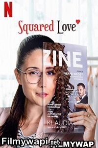 Squared Love (2021) Hindi Dubbed