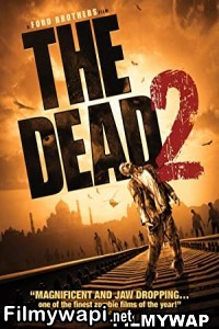 The Dead 2 India (2013) Hindi Dubbed poster