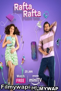 Rafta Rafta (2023) Hindi Web Series