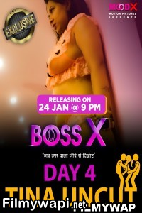 Boss X Day 4 Tina Uncut (2023) Moodx Original poster