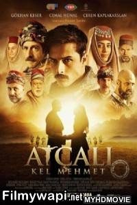 Atcali Kel Mehmet (2017) Hindi Dubbed