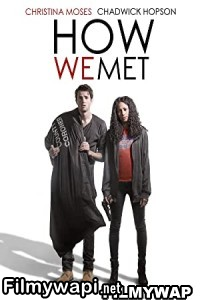 How We Met (2016) Hindi Dubbed