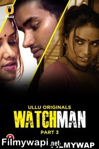 Watchman (2023) Part 3 Ullu Original poster