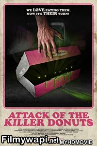 Attack Of The Killer Donuts (2016) Hindi Dubbed