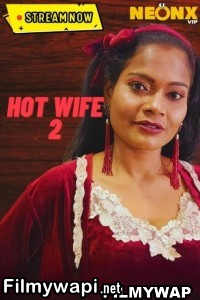 Hot Wife 2 (2023) Neonx Original poster