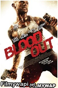 Blood Out (2011) Hindi Dubbed