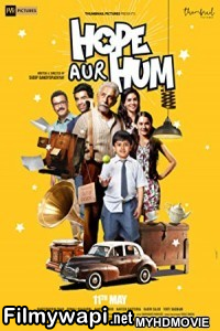 Hope Aur Hum (2018) Bollywood Movie poster