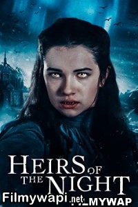 Heirs Of The Night (2020) Hindi Web Series poster