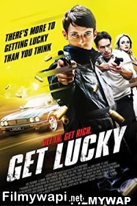 Get Lucky (2013) Hindi Dubbed poster