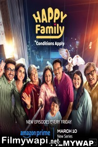 Happy Family Conditions Apply (2023) Hindi Web Series poster