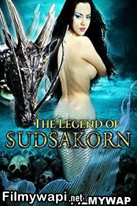 Legend Of Sudsakorn (2006) Hindi Dubbed poster