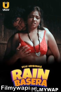 Rain Basera (2023) Part 2 Ullu Original poster