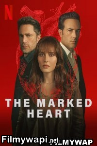 The Marked Heart (2023) Season 2 Hindi Web Series poster