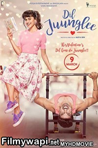 Dil Juunglee (2018) Bollywood Movie