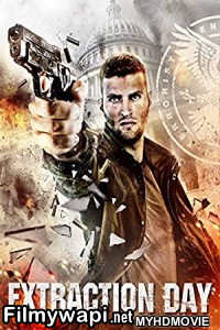 Extraction Day (2015) Hindi Dubbed