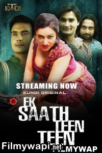 Ek Sath Teen Teen (2023) Kundiapp Original poster