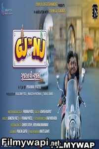 Gj to Nj Gujarat Thi New Jersey (2022) Gujarati Movie