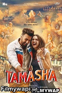 Tamasha (2015) Hindi Movie