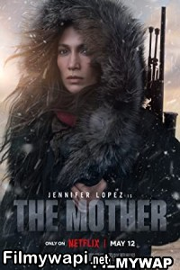 The Mother (2023) Hindi Dubbed poster