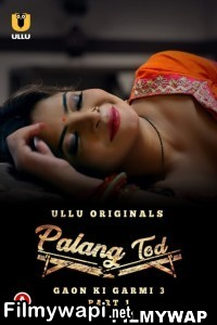 Palang Tod Gaon Ki Garmi (2023) Season 3 Ullu Original poster