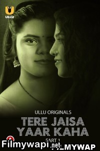 Tere Jaisa Yaar Kaha (2023) Ullu Original poster