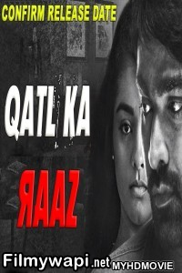 Qatl Ka Raaz (2019) South Indian Hindi Dubbed Movie poster