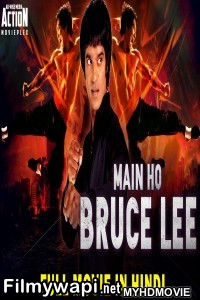 Main Ho Bruce Lee (2019) South Indian Hindi Dubbed Movie poster