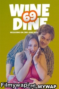 Wine Dine 69 (2023) Fugi Original poster