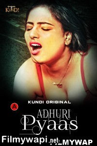 Adhuri Pyaas (2023) Kundiapp Original poster