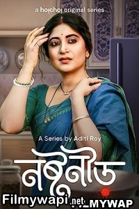 Noshtoneer (2023) Bengali Web Series