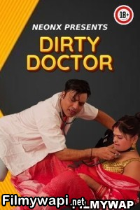 Dirty Doctor (2023)  NeonX Hindi Short Film