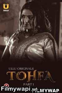 Tohfa (2023) Ullu Hindi Hot Webseries poster