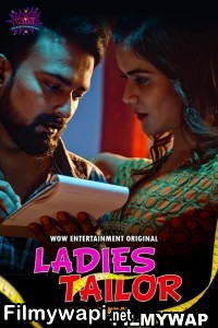 Ladies Tailor (2023) Wow Hindi Hot Webseries poster