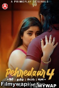 Pehredaar (2023) Season 4 Primeplay Hindi Hot Webseries poster