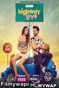 Highway Love (2023) Hindi Web Series poster